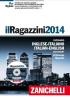Il Ragazzini 2014. Dizionario inglese-italiano, italiano-inglese. Con DVD-ROM. Con aggiornamento online