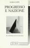 Progresso e nazione. Economia ed ecologia
