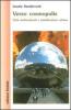 Verso cosmopolis. Citt� multiculturali e pianificazione urbana