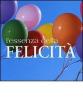 L' essenza della felicit�