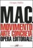 M.A.C. Movimento. Arte concreta. Opera editoriale