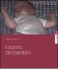 Il sonno dei bambini. Sonno di piuma, sonno di piombo