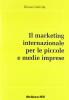 Il marketing internazionale per le piccole e medie imprese