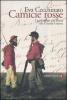 Camicie rosse. I garibaldini dall'unit� alla Grande Guerra