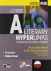 Literary hyperlinks. Con e-book. Con espansione online. Per le Scuole superiori vol.1