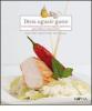 Dieta uguale gusto. Cucina mediterranea per casi di sovrappeso, ipertensione, gotta, diabete e colesterolo alto