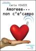Amoreee... non c'� campo