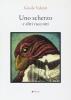 Uno scherzo e altri racconti