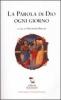La parola di Dio ogni giorno. Anno liturgico 2001-2002