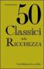 Cinquanta classici della ricchezza