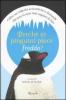 Perch� ai pinguini piace freddo?
