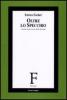 Oltre lo specchio. I media nella storia della filosofia