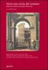 Verso una storia del restauro. Dall'et� classica al primo Ottocento