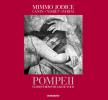 Pompeii. Echoes from the Grand Tour
