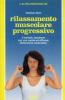 Rilassamento muscolare progressivo