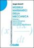 Modelli matematici della meccanica vol.1