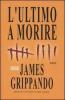 L' ultimo a morire