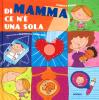 Di mamma ce n'� una sola