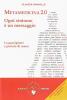 Metamedicina. Ogni sintomo � un messaggio. La guarigione a portata di mano