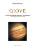 Giove. La chiave astrologica dell'evoluzione, della prosperit� e delle potenzialit�