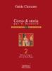 Corso di storia per il biennio. Con espansione online. Ediz. riforma. Per le Scuole superiori vol.2