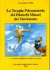 La terapia psicomotoria dei disturbi minori del movimento... Sia solo il maldestro a ridere di se stesso