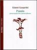 Passio. Passione di Ges� Cristo e passione dell'uomo