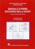 Manuale di primo soccorso nello sport. Guida per operatori non sanitari