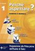 Perche' aspettare ? - esercizi e modelli vol.1