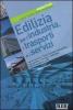 Edilizia per l'industria, i trasporti e i servizi. Progettare. Metodi, tecniche, norme, realizzazioni vol.6