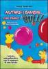 Aiutare i bambini che fanno i bulli. Kit attivit� psicoeducative con il supporto di una favola. Con CD-ROM