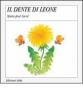 Il dente di leone