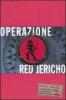 Operazione Red Jericho. La trilogia della Corporazione vol.1