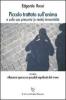 Piccolo trattato sull'anima e sulla sua presunta (o reale) immortalit�