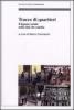 Tracce di quartieri. Il legame sociale nella citt� che cambia