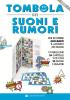 Tombola dei suoni e dei rumori. Con 1 CD Audio