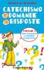 Catechismo a domande e risposte vol.3