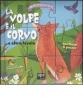 La volpe e il corvo... e altre favole. Libro puzzle