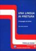 Una lingua in pretura. Il linguaggio del diritto