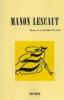 Manon Lescaut. Dramma lirico in 4 atti. Musica di G. Puccini