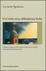 Un' isola non abbastanza isola. Problemi e figure della cultura letteraria in Sicilia dal '700 al '900