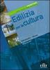 Edilizia per la cultura. Progettare. Metodi, tecniche, norme, realizzazioni vol.3
