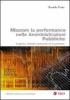 Misurare la performance nelle amministrazioni pubbliche. Logiche, metodi, strumenti ed esperienze