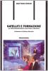 Satelliti e formazione. La videocomunicazione come futuro educativo