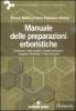 Manuale delle preparazioni erboristiche