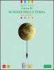 Corso di scienze della terra. Active book. DVD-ROM. Per il biennio delle Scuole superiori