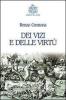 Dei vizi e delle virt�