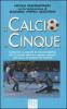 Il calcio a cinque