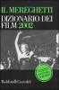 Il Mereghetti. Dizionario dei film 2002
