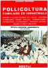 Pollicoltura familiare ed industriale